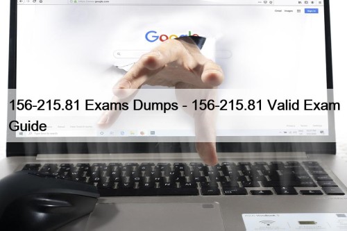 156-215.81 Exams Dumps - 156-215.81 Valid Exam Guide